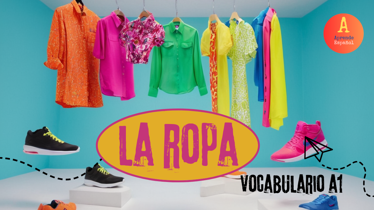 LA ROPA. VOCABULARIO ESPANOL A1